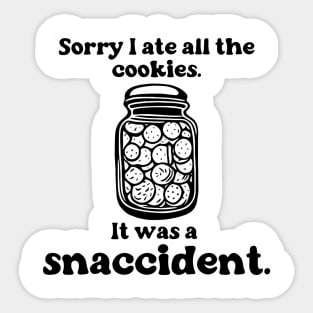 Snaccident Sticker